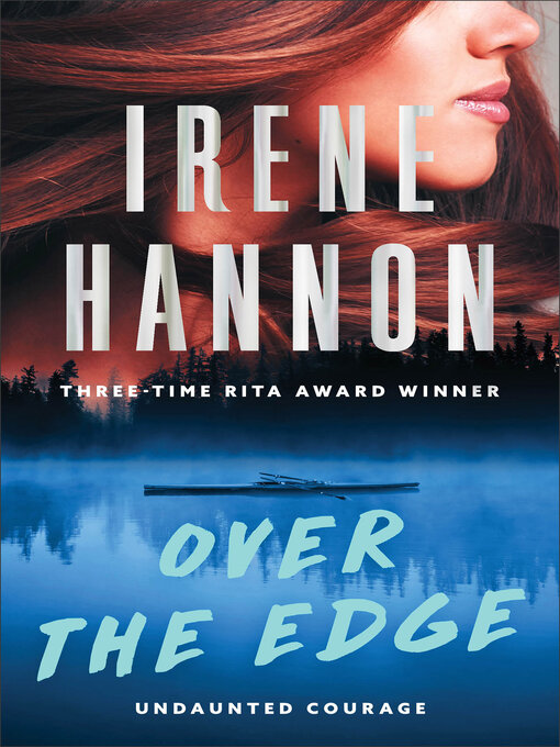 Title details for Over the Edge by Irene Hannon - Wait list